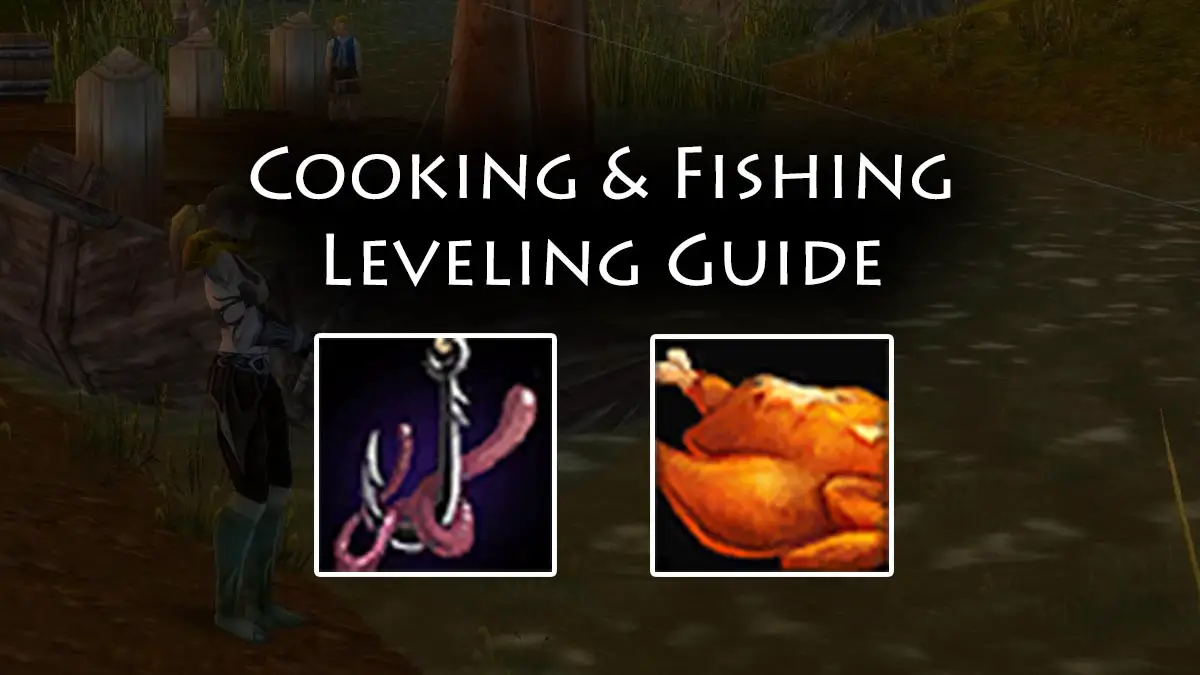 Leveling Cooking and Fishing 1-375 together in TBC