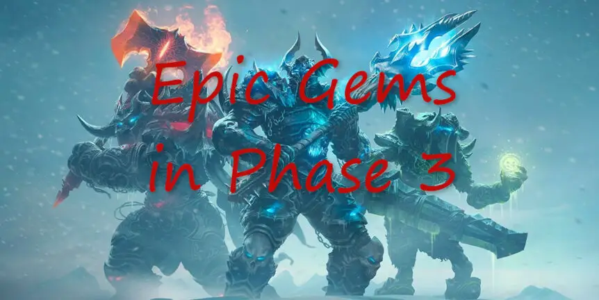 How to get Epic Gems in WotLK Classic Phase 3